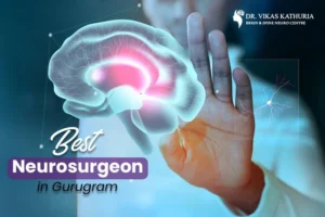 Best Neurosurgeon in Gurugram