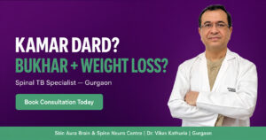 Spinal tuberculosis treatment in Gurgaon – diagnosis, surgery & recovery